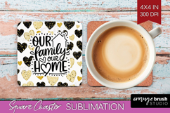 Family Quote Square Coaster - Heart Coaster PNG Sublimation Product Image 1
