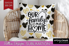 Family Quote Pillow Sublimation - Heart Pillow Cover PNG Product Image 1
