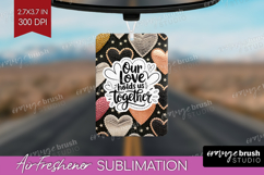 Family Quote Air Freshener PNG - Heart PNG Sublimation Product Image 1