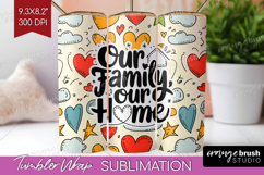 Family Quote Tumbler Wrap - Heart Tumbler PNG Sublimation Product Image 1