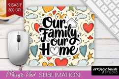 Family Quote Mouse Pad Sublimation - Heart Mousepad PNG Product Image 1