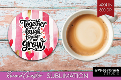 Family Quote Round Coaster - Heart Coaster PNG Sublimation Product Image 1