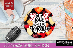 Family Quote Car Coaster - Heart Coaster PNG Sublimation Product Image 1