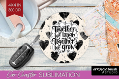 Family Quote Car Coaster - Heart Coaster PNG Sublimation Product Image 1