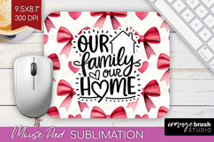 Family Quote Mouse Pad Sublimation - Heart Mousepad PNG Product Image 1