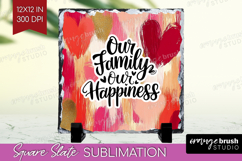 Family Quote Slate PNG - Heart Square Slate Sublimation Product Image 1