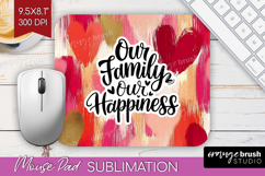 Family Quote Mouse Pad Sublimation - Heart Mousepad PNG Product Image 1