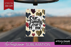 Family Quote Air Freshener PNG - Heart PNG Sublimation Product Image 1