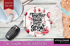 Family Quote Car Coaster - Heart Coaster PNG Sublimation Product Image 1
