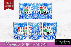 Funny Christmas Quote Mug Wrap - Tie Dye Mug PNG Sublimation Product Image 1