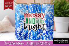Funny Christmas Quote Tumbler Wrap - Tie Dye Tumbler PNG Product Image 1