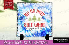 Funny Christmas Quote Slate PNG - Tie Dye Square Slate Product Image 1