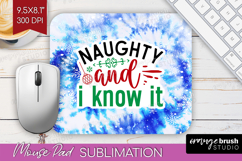 Funny Christmas Quote Mouse Pad Sublimation - Tie Dye PNG Product Image 1