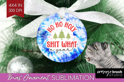 Funny Christmas Quote Ornament PNG - Tie Dye PNG Sublimation Product Image 1