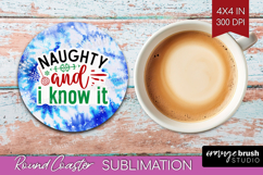 Funny Christmas Quote Round Coaster - Tie Dye Coaster PNG Product Image 1