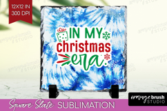 Funny Christmas Quote Slate PNG - Tie Dye Square Slate Product Image 1
