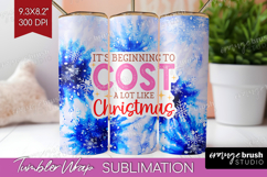 Funny Christmas Quote Tumbler Wrap - Tie Dye Tumbler PNG Product Image 1