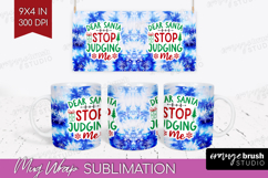 Funny Christmas Quote Mug Wrap - Tie Dye Mug PNG Sublimation Product Image 1