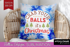 Funny Christmas Quote Pillow Sublimation - Tie Dye Pillow Product Image 1
