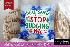 Funny Christmas Quote Pillow Sublimation - Tie Dye Pillow Product Image 1
