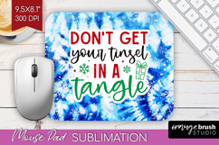 Funny Christmas Quote Mouse Pad Sublimation - Tie Dye PNG Product Image 1