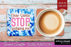 Funny Christmas Quote Square Coaster - Tie Dye Coaster PNG Product Image 1