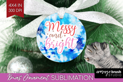 Funny Christmas Quote Ornament PNG - Tie Dye PNG Sublimation Product Image 1