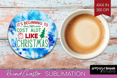 Funny Christmas Quote Round Coaster - Tie Dye Coaster PNG Product Image 1
