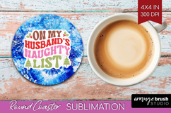 Funny Christmas Quote Round Coaster - Tie Dye Coaster PNG Product Image 1