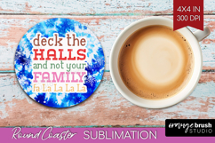 Funny Christmas Quote Round Coaster - Tie Dye Coaster PNG Product Image 1