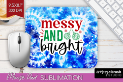 Funny Christmas Quote Mouse Pad Sublimation - Tie Dye PNG Product Image 1