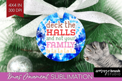 Funny Christmas Quote Ornament PNG - Tie Dye PNG Sublimation Product Image 1