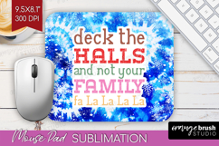Funny Christmas Quote Mouse Pad Sublimation - Tie Dye PNG Product Image 1