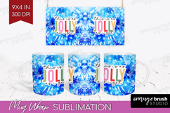 Funny Christmas Quote Mug Wrap - Tie Dye Mug PNG Sublimation Product Image 1