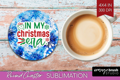 Funny Christmas Quote Round Coaster - Tie Dye Coaster PNG Product Image 1
