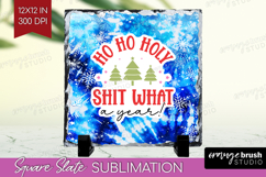 Funny Christmas Quote Slate PNG - Tie Dye Square Slate Product Image 1