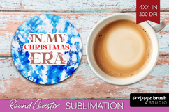 Funny Christmas Quote Round Coaster - Tie Dye Coaster PNG Product Image 1