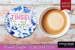 Funny Christmas Quote Round Coaster - Tie Dye Coaster PNG Product Image 1