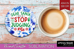 Funny Christmas Quote Round Coaster - Tie Dye Coaster PNG Product Image 1