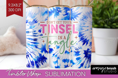 Funny Christmas Quote Tumbler Wrap - Tie Dye Tumbler PNG Product Image 1