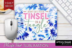 Funny Christmas Quote Mouse Pad Sublimation - Tie Dye PNG Product Image 1