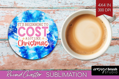 Funny Christmas Quote Round Coaster - Tie Dye Coaster PNG Product Image 1