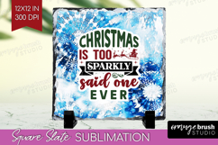 Sarcastic Christmas Quote Slate PNG - Winter Tie Dye Square Product Image 1