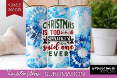 Sarcastic Christmas Quote Tumbler Wrap - Winter Tie Dye PNG Product Image 1