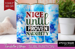Sarcastic Christmas Quote Tumbler Wrap - Winter Tie Dye PNG Product Image 1