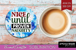 Sarcastic Christmas Quote Round Coaster - Winter Tie Dye PNG Product Image 1