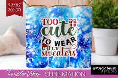 Sarcastic Christmas Quote Tumbler Wrap - Winter Tie Dye PNG Product Image 1