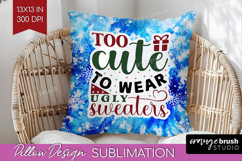 Sarcastic Christmas Quote Pillow Sublimation - Winter Tie Product Image 1