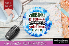 Sarcastic Christmas Quote Car Coaster - Winter Tie Dye PNG Product Image 1