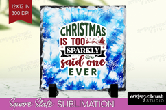 Sarcastic Christmas Quote Slate PNG - Winter Tie Dye Square Product Image 1